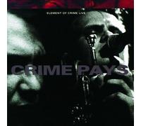 Element of Crime - Live-Crime Plays [Import]