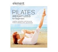 Element: Pilates Weight Loss for Beginners [USA] [DVD]