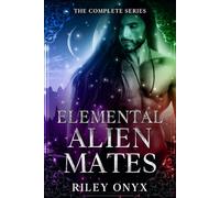 Elemental Alien Mates: the complete series