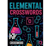 Elemental Crosswords: Chemistry & the Periodic Table