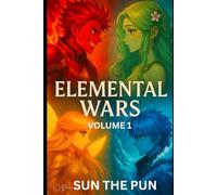 Elemental Wars: Volume 1