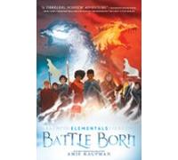 Elementals: Battle Born (ebook)