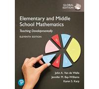 Elementary and Middle School Mathematics: Teaching Developmentally, Global Edition