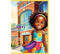 Elementary Days: 1st Grade