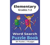 Elementary (Grades 1-2) Word Search Puzzle Book: Word Searches with Easy-to-Read Print with Elementary Sight Words and More | 6x9 inches, 110 pages | ... Parents, Grandparents,Vacations, Holidays