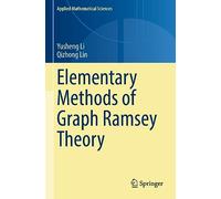 Elementary Methods of Graph Ramsey Theory: 211 (Applied Mathematical Sciences)