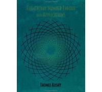 Elementary Number Theory With Applications