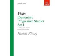 Elementary Progressive Studies. Set I: Violin Set 1 (Elementary Progressive Studies (ABRSM)) by Kinsey. Herbert ( 1989 ) Sheet music