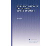 Elementary science in the secondary schools of Ontario