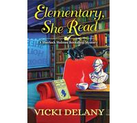 Elementary, She Read: A Sherlock Holmes Bookshop Mystery: 1