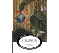 Elementary Studies in Plant Life