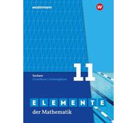 Elemente der Mathematik SII. Schulbuch Grundkurs / Leistungskurs 11. Für Sachsen: Ausgabe 2025 - Sekundarstufe 2