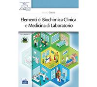 Elementi di biochimica clinica e medicina di laboratorio