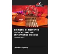 Elementi di flamenco nella letteratura chitarristica classica: Evoluzione storica