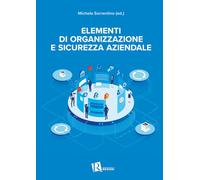 Elementi di organizzazione e sicurezza aziendale