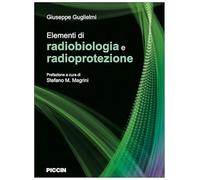 Elementi di radiobiologia e radioprotezione