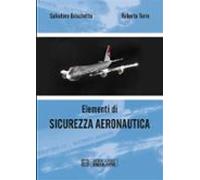 Elementi Di Sicurezza Aeronautica (ebook)