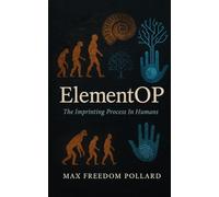 ElementOP: The Imprinting Process In Humans