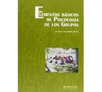 Elementos básicos de Psicología de los Grupos: 21 (Manuel siurot)