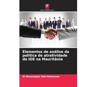 Elementos de análise da política de atratividade do IDE na Mauritânia