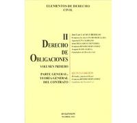 Elementos de Derecho Civil: T.II. Volumen I. Derecho de Obligaciones. Parte General. Teoría General del Contrato: 2 (SIN COLECCION)