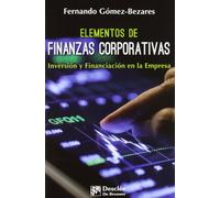 Elementos de finanzas corporativas: Inversión y financiación en la empresa (Biblioteca de Gestión)