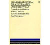 Elementos De Fisica Para Informatica: Unidad Didactica 3 (uned)