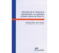 Elementos De La Teoria De La Aproximacion Y Su Aplicacion Al