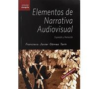 Elementos de narrativa audiovisual: expresión y narración (CONTRACAMPO)