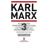 Elementos fundamentales para la crítica de la economía política. Borrador (1857-1858). Vol.3 (Grundrisse) | Karl Marx