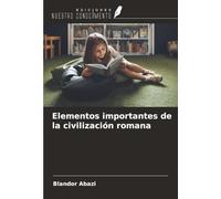 Elementos importantes de la civilización romana