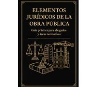 Elementos Jurídicos de la Obra Pública