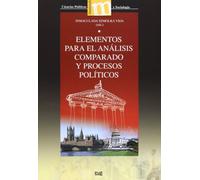 Elementos para el análisis comparado de los sistemas y procesos políticos: 61 (Manuales Major/ Ciencias Políticas y Sociología)