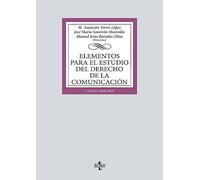 Elementos para el estudio del Derecho de la comunicación (Derecho - Biblioteca Universitaria de Editorial Tecnos)