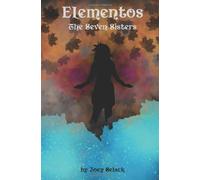 Elementos - The Seven Sisters: Volume 1
