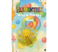 Elementrix: Why Is the Sky Blue?