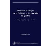 Éléments Danalyse De La Fiabilité Et Du Contrôle De Qualité (ebook)