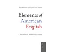 Elements of American English: A Handbook for Teachers and Learners
