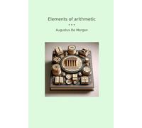 Elements of arithmetic (Classic Books)