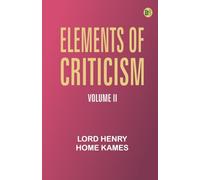 Elements of Criticism, Volume II