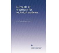 Elements of electricity for technical students