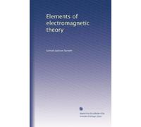 Elements of electromagnetic theory: Volume 2