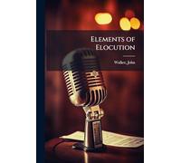 Elements of Elocution