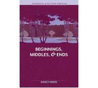 Elements Of Fiction Writing - Beginnings Middles & Ends (ebook)