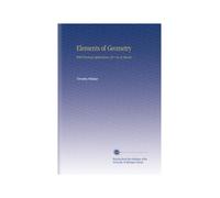Elements of Geometry: With Practical Applications, for Use of Schools.