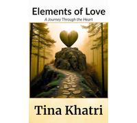 Elements of Love: A Journey Through the Heart