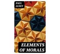 Elements Of Morals (ebook)