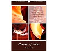 Elements of Nature (Wandkalender 2026 DIN A3 hoch), CALVENDO Monatskalender: Erleben Sie jeden Monat die verschiedenen Farben, Formen und Lichter der ... und geben Inspiration für die Seele.