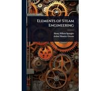 Elements of Steam Engineering