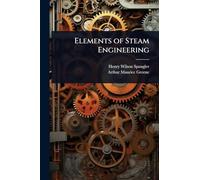 Elements of Steam Engineering
